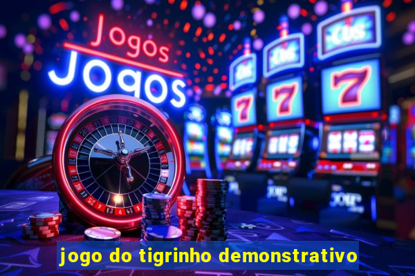 jogo do tigrinho demonstrativo